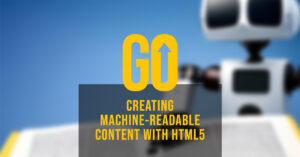 Creating Machine-Readable Content with HTML5 - Blog Featured Image